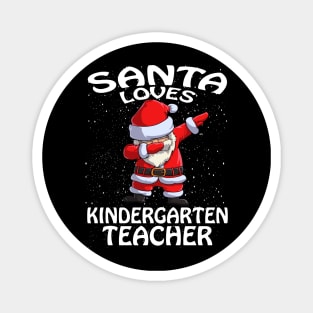 Santa Loves Kindergarten Teacher Christmas Magnet